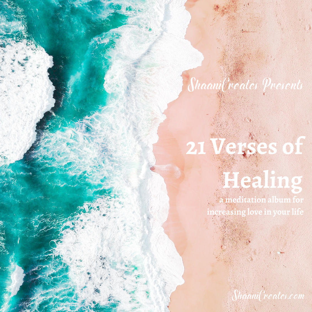 ShaaniCreates Healing through Visions 21 Verses of Healing Meditation Album